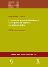 EL MODELO DE RESPONSABILIDAD LABORAL EN LOS GRUPOS DE EMPRE - 9788418433146